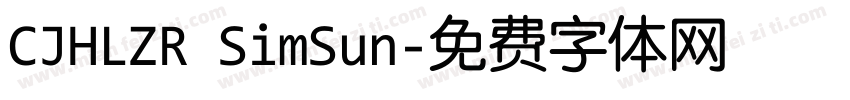CJHLZR SimSun字体转换